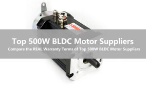 Compare the REAL Warranty Terms of Top 500W BLDC Motor Suppliers