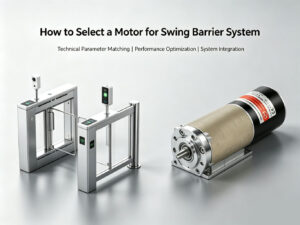 How to Select a Motor for Swing Barrier System