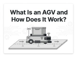 ¿Qué es un AGV y cómo funciona?